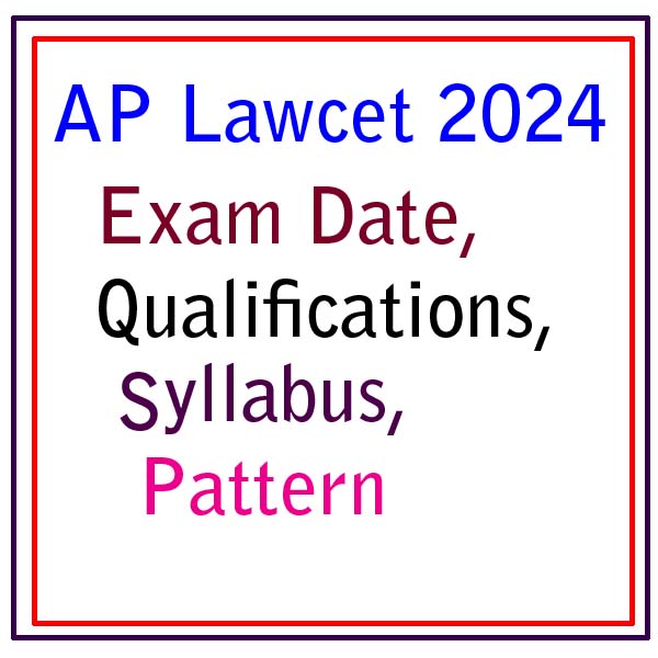 AP LAWCET 2024 Application Form, Exam Date, Qualifications